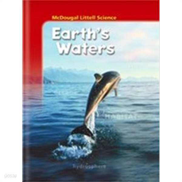 Mcdougal Littell Earth Science Earths Waters Pupils Edition 2005 Yes24 4279