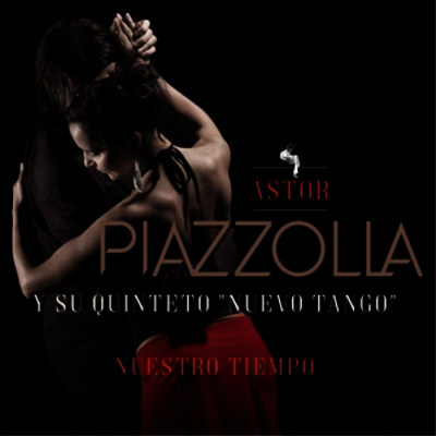 Astor Piazzolla — Nuestro Tiempo: Nuevo Tango With Quartet + Vocalist Hector De Rosas 앨범 커버