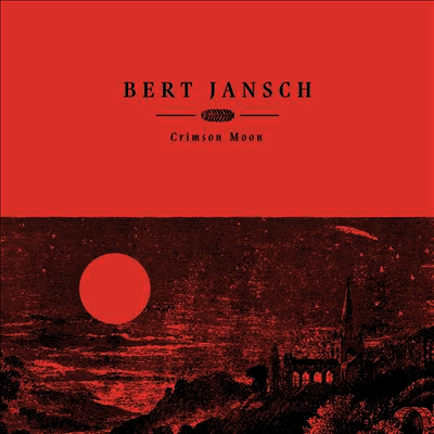 Bert Jansch — Crimson Moon 앨범 커버