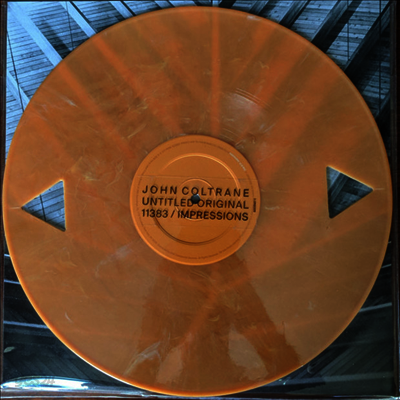 John Coltrane - Untitled Original 11383 / Impressions (Ltd. Ed)(Mono)(Orange 12 inch Single LP)