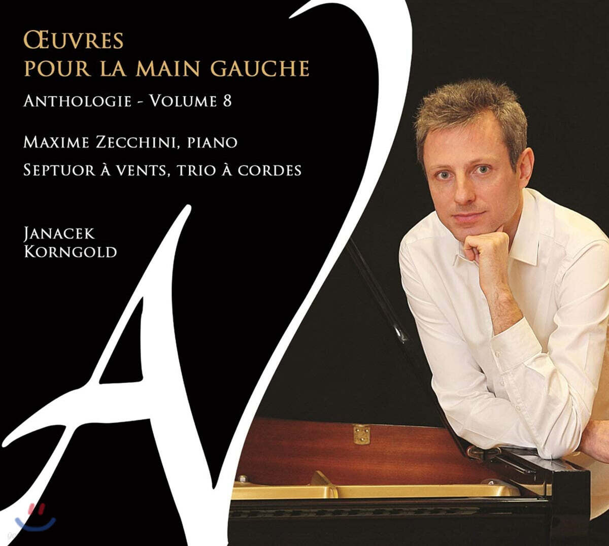 Maxime Zecchini 왼손을 위한 피아노 작품 8집 : 야나체크, 코른골트 (Œuvres pour la main gauche - Anthologie, Vol. 8)
