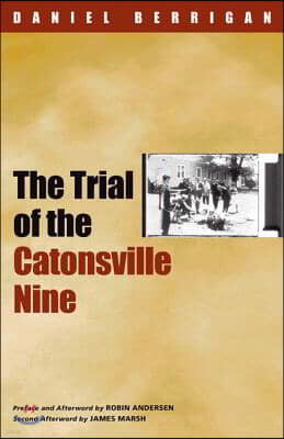 The Trial of the Catonsville Nine