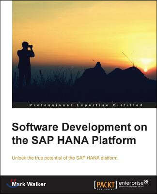 Software Development on the SAP Hana Platform