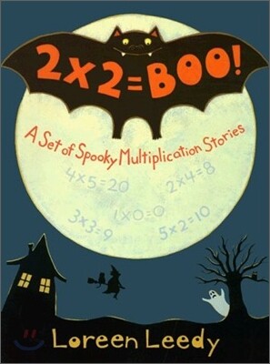 2 X 2 = Boo!: A Set of Spooky Multiplication Stories