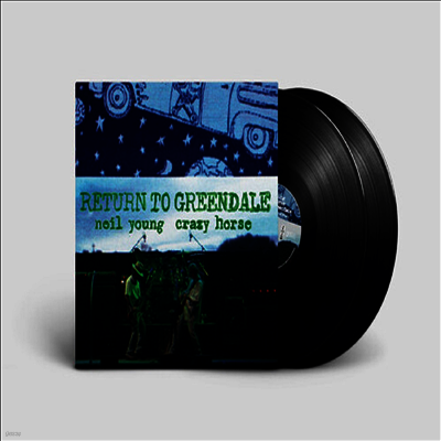 Neil Young & Crazy Horse — Return To Greendale 앨범 커버