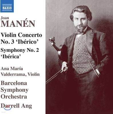 Ana Maria Valderrama 마넨: 바이올린 협주곡 3번 ‘이베리코’, 교향곡 2번 ‘이베리카’ (Joan Manen: Violin Concerto No.3 'Iberico', Symphony No.2 'Iberica')