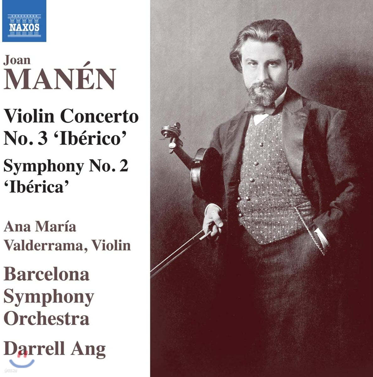 Ana Maria Valderrama 마넨: 바이올린 협주곡 3번 ‘이베리코’, 교향곡 2번 ‘이베리카’ (Joan Manen: Violin Concerto No.3 &#39;Iberico&#39;, Symphony No.2 &#39;Iberica&#39;)