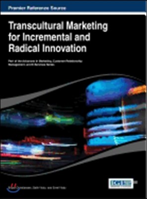 Transcultural Marketing for Incremental and Radical Innovation