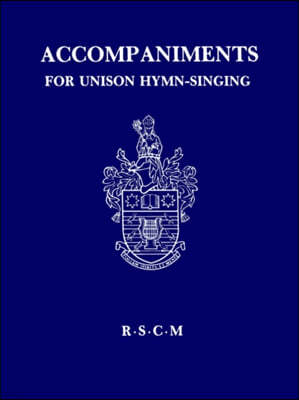 Accompaniments for Unison Hymn-Singing