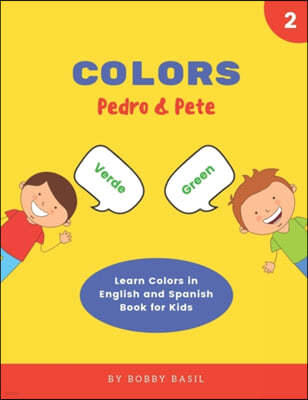 Colors: Learn Colors in English and Spanish Book for Kids