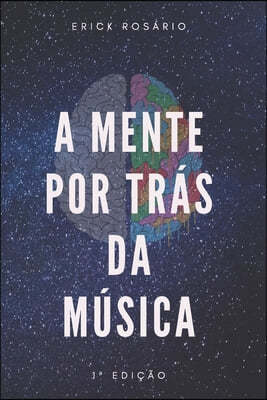 A mente por tras da musica