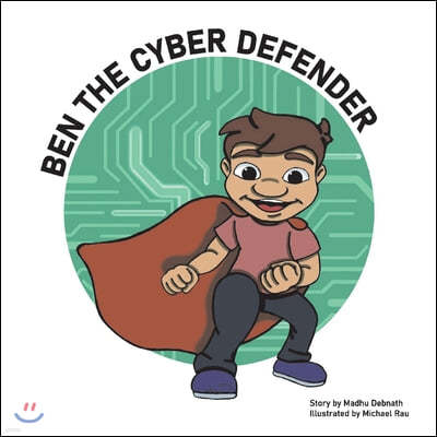 Ben the Cyber Defender