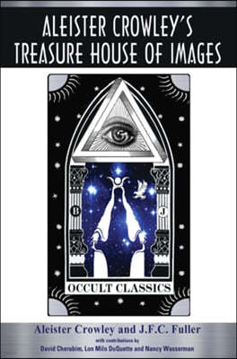Aleister Crowley's Treasure House of Images