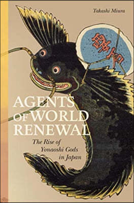 The Agents of World Renewal