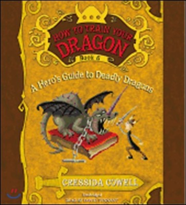 How to Train Your Dragon #6 : A Hero's Guide to Deadly Dragons