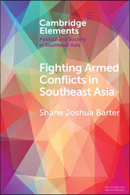 Fighting Armed Conflicts in Southeast Asia