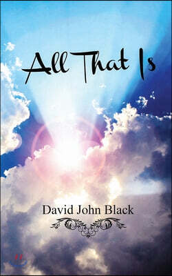 All That Is