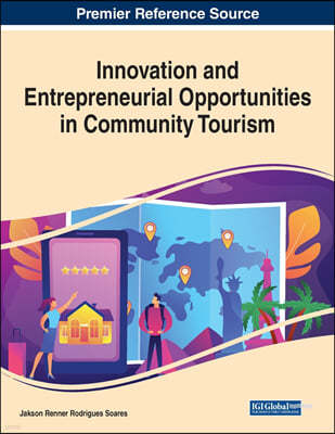 Innovation and Entrepreneurial Opportunities in Community Tourism, 1 volume