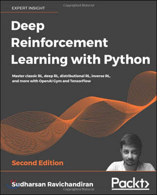 Deep Reinforcement Learning with Python - Second Edition