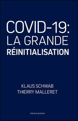 Covid-19: La Grande Reinitialisation