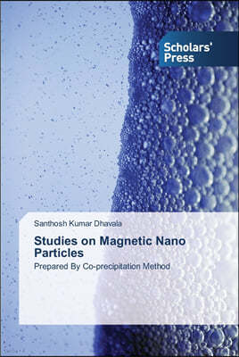 Studies on Magnetic Nano Particles