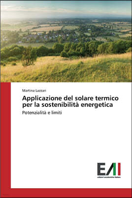 Applicazione del solare termico per la sostenibilita energetica