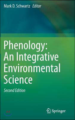 Phenology: An Integrative Environmental Science