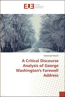A Critical Discourse Analysis of George Washington's Farewell Address