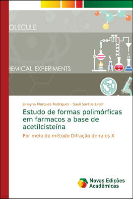 Estudo de formas polimorficas em farmacos a base de acetilcisteina