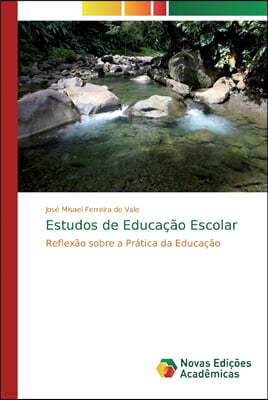 Estudos de Educacao Escolar