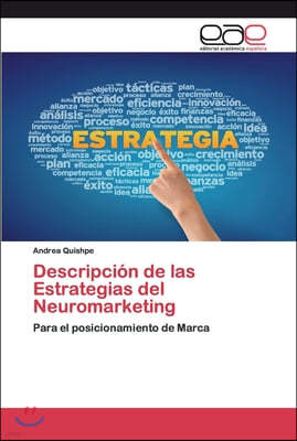 Descripcion de las Estrategias del Neuromarketing