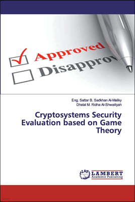 Cryptosystems Security Evaluation based on Game Theory