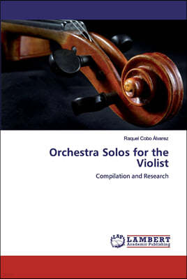 Orchestra Solos for the Violist