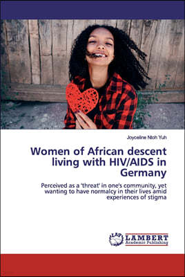 Women of African descent living with HIV/AIDS in Germany