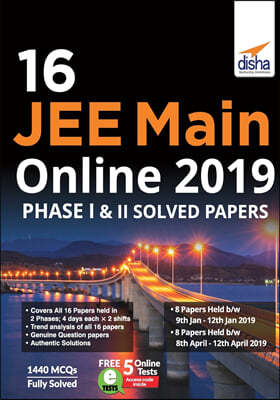 16 JEE Main Online 2019 Phase I & II Solved Papers with FREE 5 Online Tests