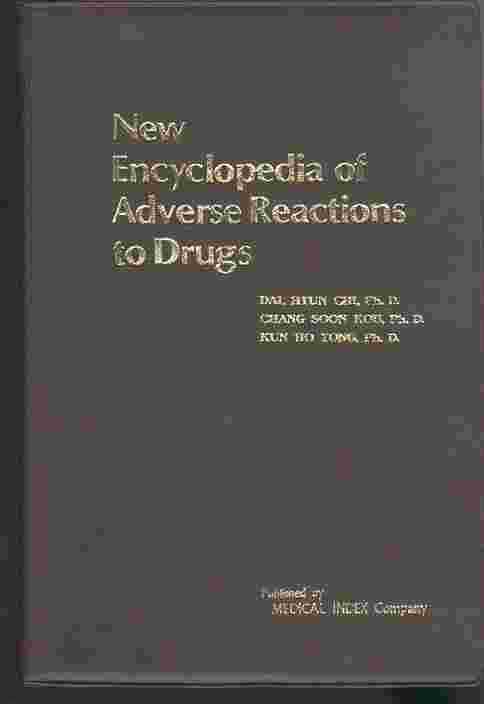 New Encyclopedia of Adverse Reactions to Drugs부작용대사전 副作用大事典