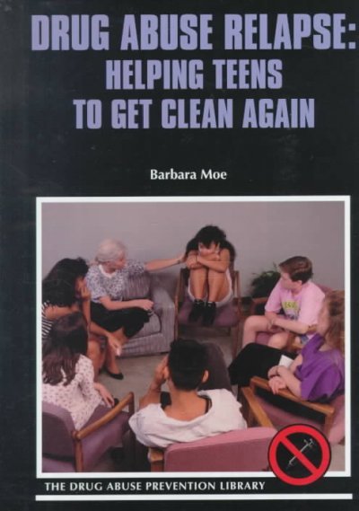 Drug Abuse Relapse: Helping Teens to Get Clean Again