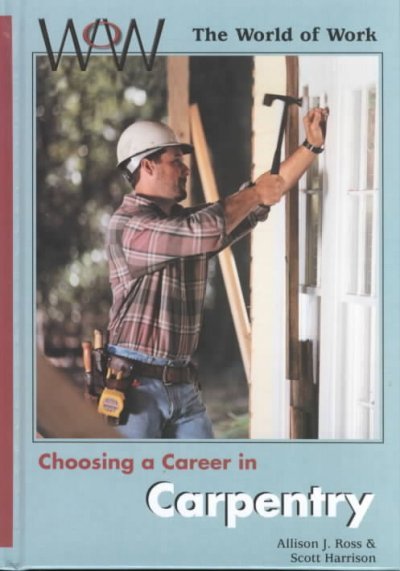 Choosing a Career in Carpentry