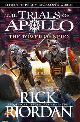 The Trials of Apollo #5: The Tower of Nero