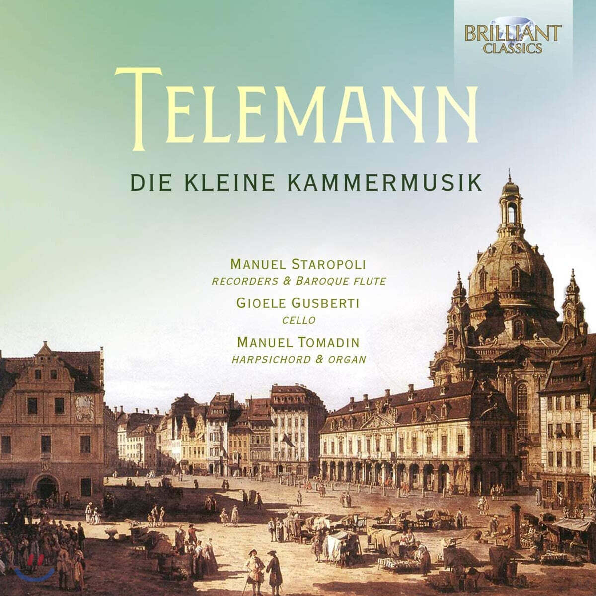 Manuel Staropoli 텔레만: 작은 실내악 (Telemann: Die Kleine Kammermusik)