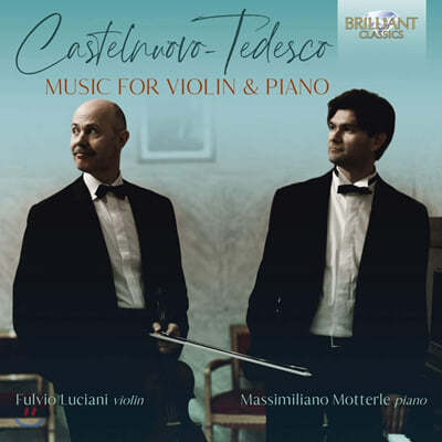 Fulvio Luciani īڴ ׵: ̿ø ǾƳ븦  ǰ (Castelnuovo-Tedesco: Music for Violin and Piano) 
