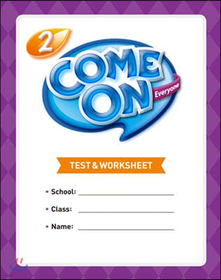 Come On Everyone 2 : Test & Worksheet