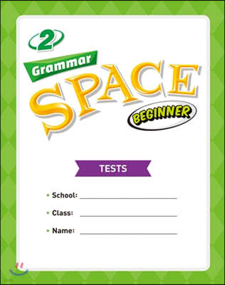 Grammar Space Beginner 2 : Tests
