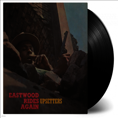 Upsetters — Eastwood Rides Again 앨범 커버