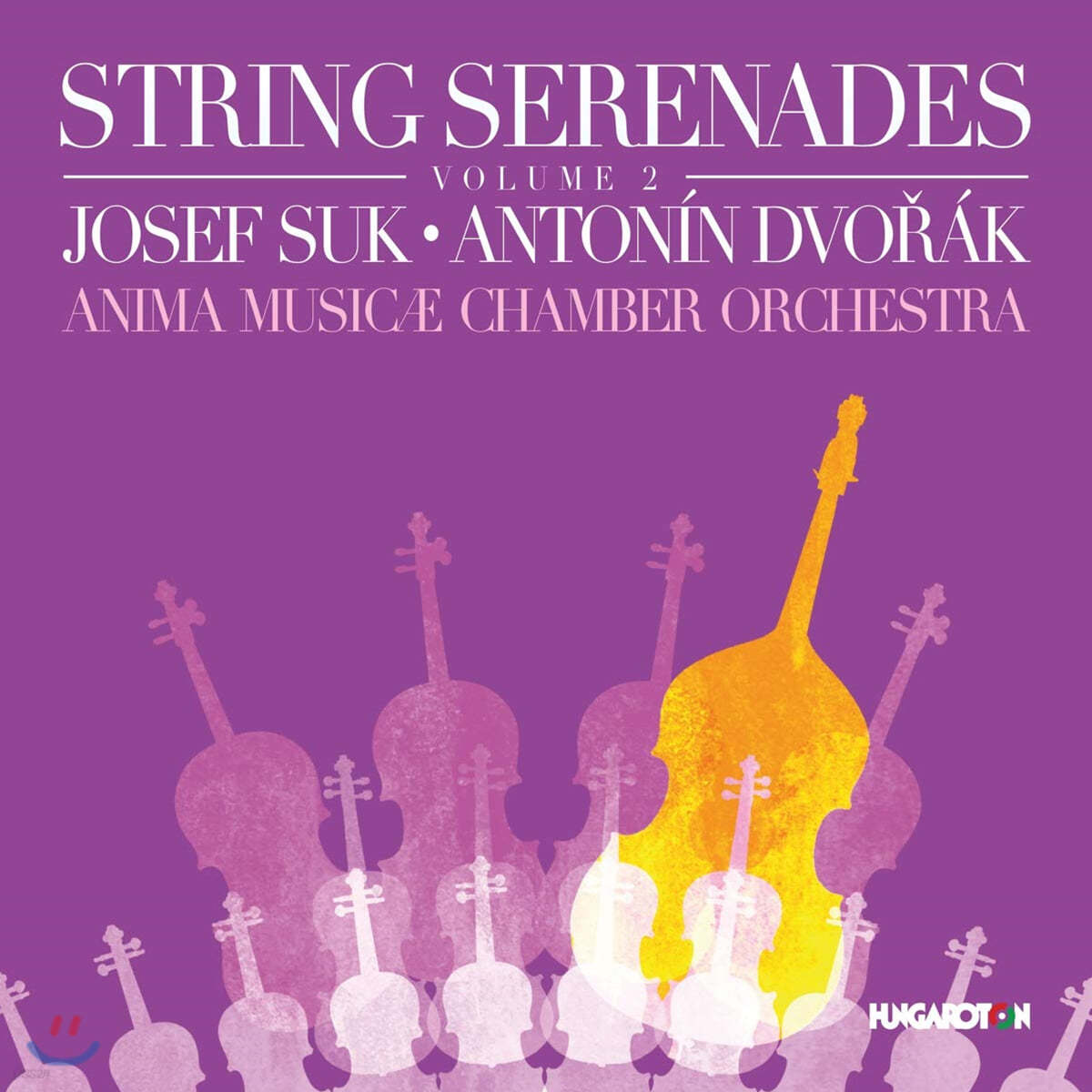 헝가로톤 레이블 현악 세레나데 2집 - 요제프 수크 / 드보르작 (String Serenades, Vol.2 - Anima Musicae Chamber Orchestra)