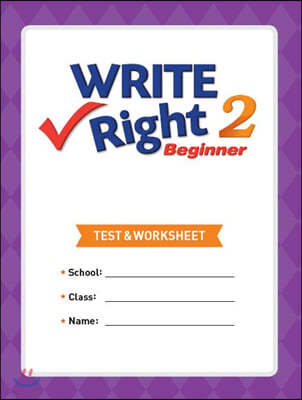 Write Right Beginner 2 Test & Worksheet