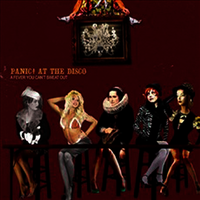 Panic! At The Disco — A Fever You Can't Sweat Out 앨범 커버