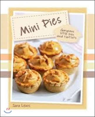Mini Delights - Mini Pies - Love Food