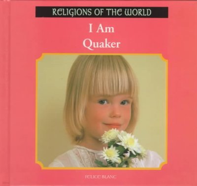 I Am Quaker
