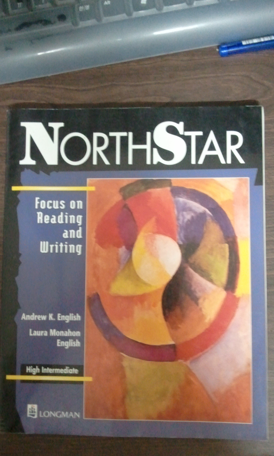 Northstar : Focus on Reading and Writing high intermediate Student Book ()